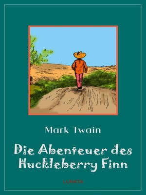 cover image of Die Abenteuer des Huckleberry Finn